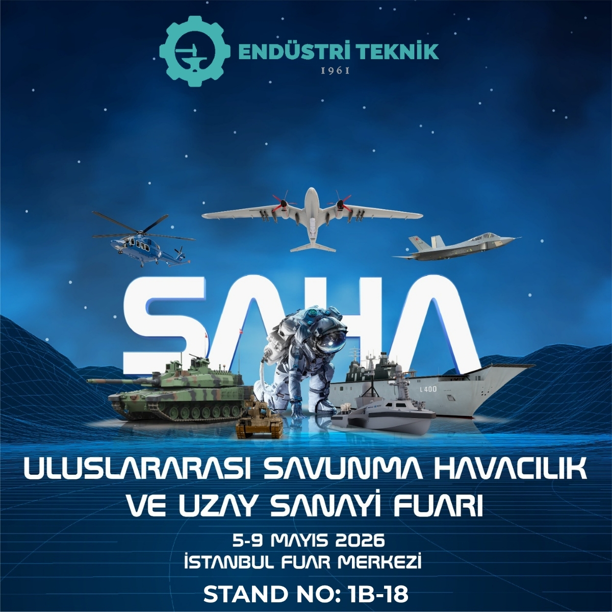 Endüstri Teknik SAHA EXPO 2026 Katılımı